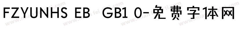 FZYUNHS EB  GB1 0字体转换